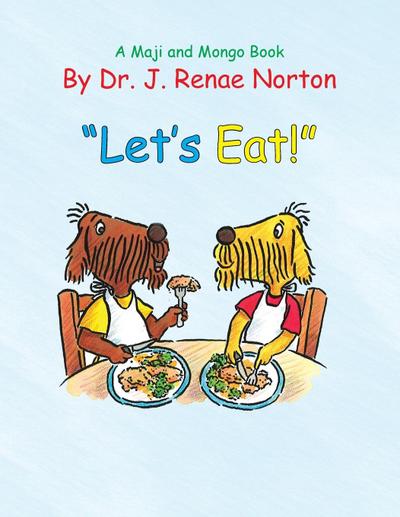 "Let’s Eat!"