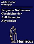 Benjamin Noldmanns Geschichte der Aufklärung in Abyssinien