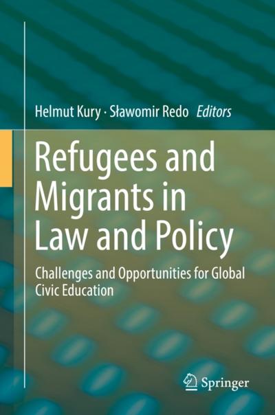 Refugees and Migrants in Law and Policy