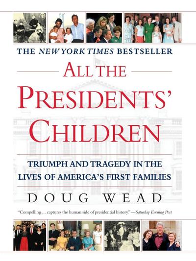 All the Presidents’ Children