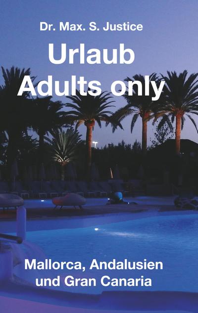 Urlaub Adults only