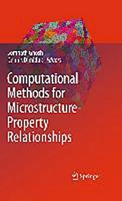 Computational Methods for Microstructure-Property Relationships