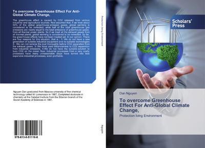 To overcome Greenhouse Effect For Anti-Global Climate Change