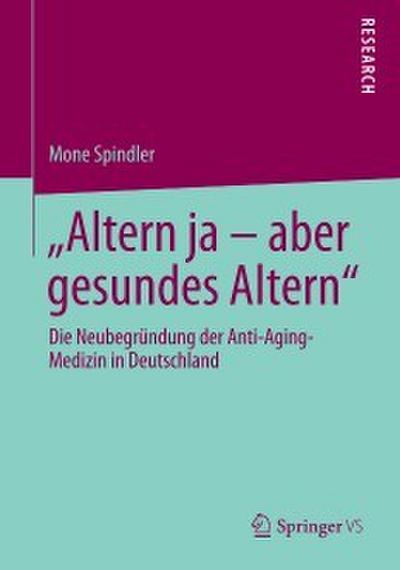 ’Altern ja - aber gesundes Altern’