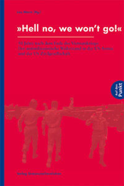 Hell no, we won’t go!