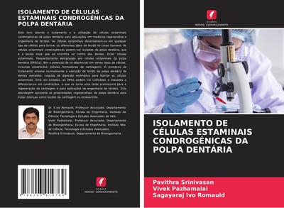 ISOLAMENTO DE CÉLULAS ESTAMINAIS CONDROGÉNICAS DA POLPA DENTÁRIA