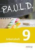 P.A.U.L. D. - Persönliches Arbeits- und Lesebuch Deutsch - Für Gymnasien und Gesamtschulen - Bisherige Ausgabe: Arbeitsheft 9