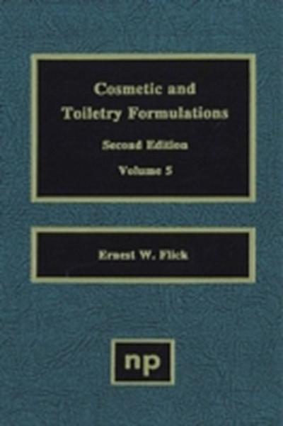 Cosmetic and Toiletry Formulations, Vol. 5