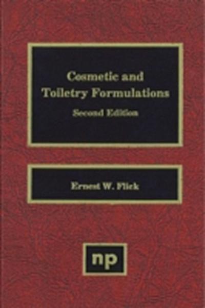 Cosmetic and Toiletry Formulations, Volume 1