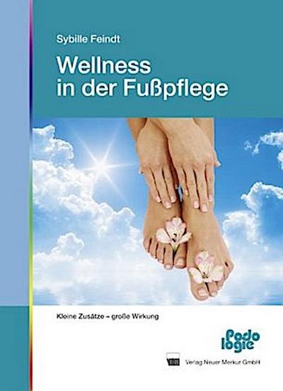 Wellness in der Fußpflege