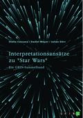 Interpretationsansätze zu "Star Wars"