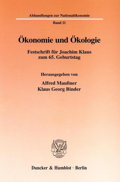 Ökonomie und Ökologie.