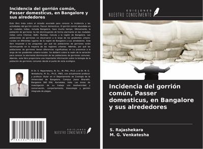 Incidencia del gorrión común, Passer domesticus, en Bangalore y sus alrededores