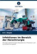 Infektionen im Bereich der Herzchirurgie