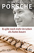 Es gibt noch mehr im Leben als Autos bauen (dtv Sachbuch)