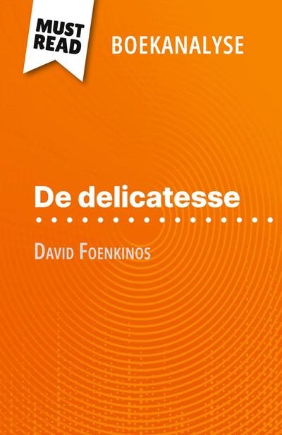 De delicatesse van David Foenkinos (Boekanalyse)
