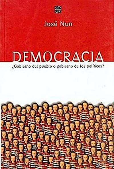 Democracia: Gobierno del Pueblo O Gobierno de los Politicos?