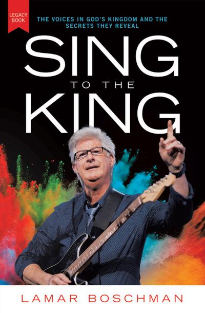 Sing to the King