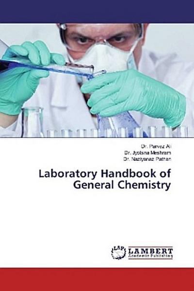 Laboratory Handbook of General Chemistry