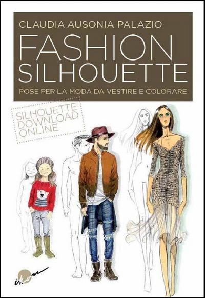 Fashion silhouette. Pose per la moda da vestire e colorare