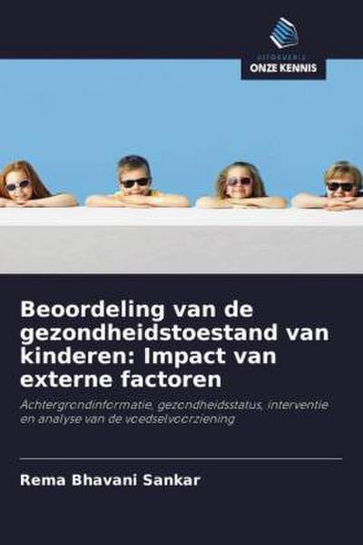 Beoordeling van de gezondheidstoestand van kinderen: Impact van externe factoren