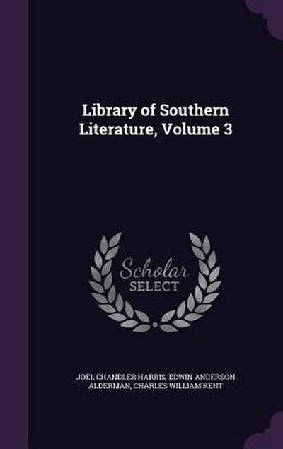 Library of Southern Literature, Volume 3