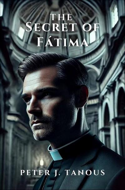 The Secret of Fátima