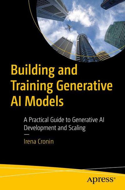 Building and Training Generative AI Models