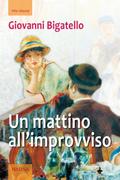 Un mattino all’improvviso