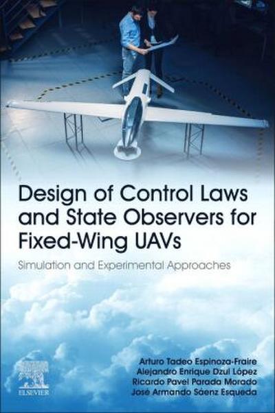 Design of Control Laws and State Observers for Fixed-Wing UAVs