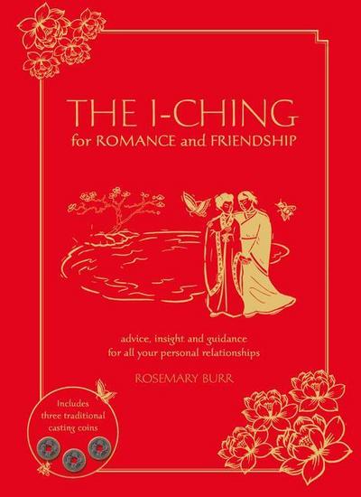 I Ching for Romance & Friendship