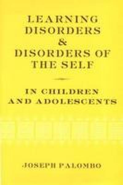 Learning Disorders & Disorders of the Self in Children & Adolescents