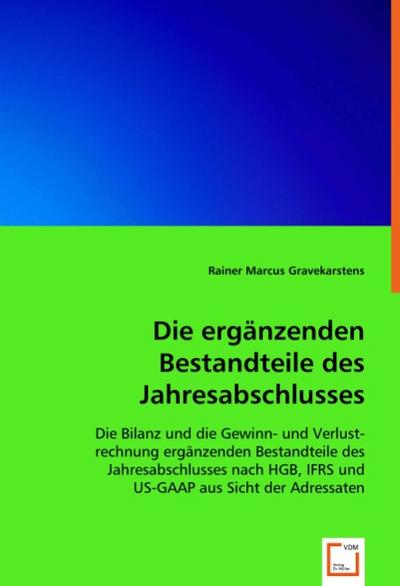 Die ergänzenden Bestandteile des Jahresabschlusses