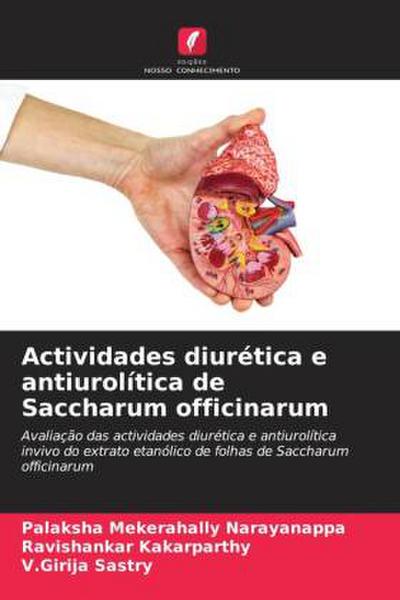 Actividades diurética e antiurolítica de Saccharum officinarum