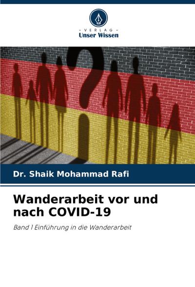 Wanderarbeit vor und nach COVID-19