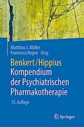 Benkert/Hippius Kompendium der Psychiatrischen Pharmakotherapie