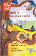 Bees in Loretta’s Bonnet (Loretta’s Insects, #2)