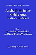 Anchoritism in the Middle Ages