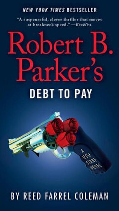 Robert B. Parker’s Debt to Pay