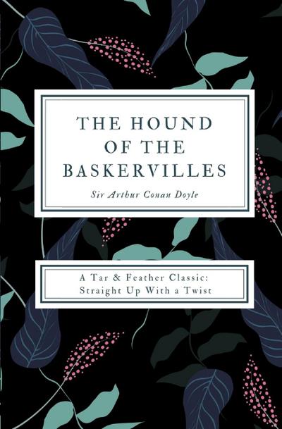 The Hound of the Baskervilles (Annotated)