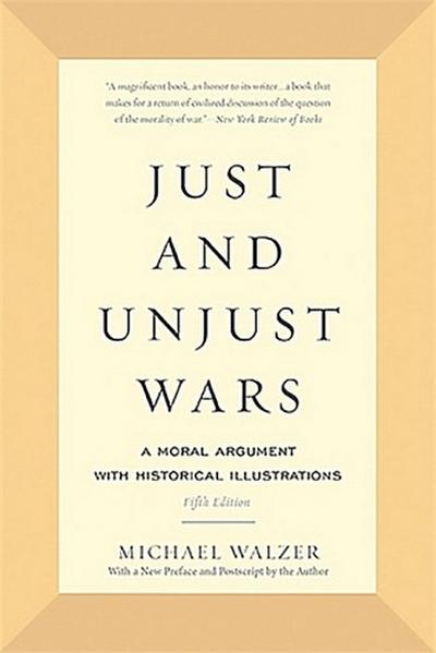 Just and Unjust Wars