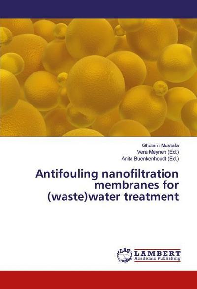 Antifouling nanofiltration membranes for (waste)water treatment