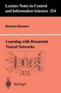 Learning with Recurrent Neural Networks