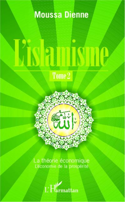 L’islamisme (Tome 2)