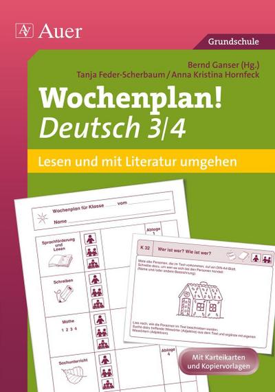 Wochenplan! Deutsch 3/4 - Lesen und mit Literatur umgehen