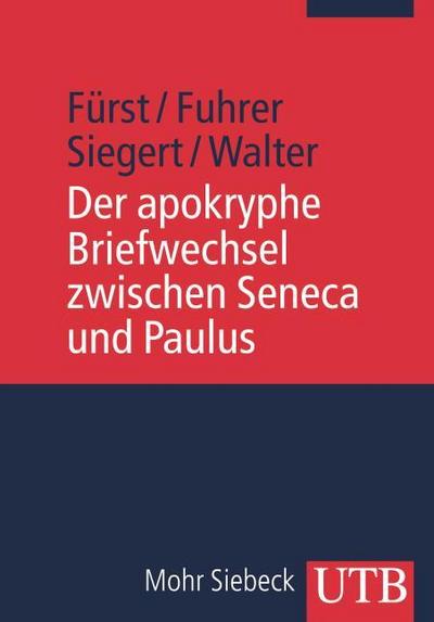 Der apokryphe Briefwechsel zwischen Seneca und Paulus