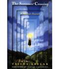 The Sorcerer’s Crossing