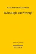 Technologie statt Vertrag?