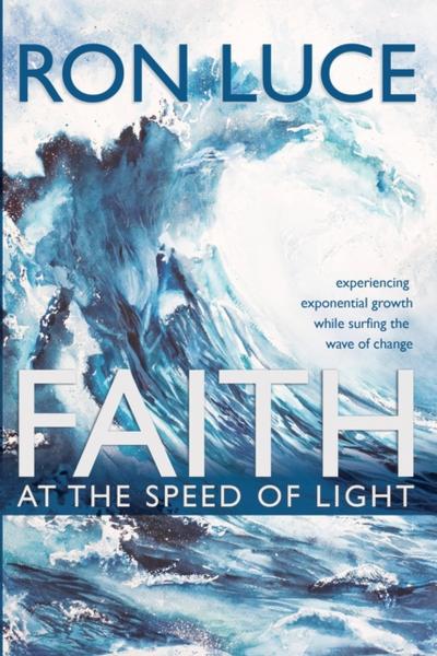 Faith at the Speed of Light