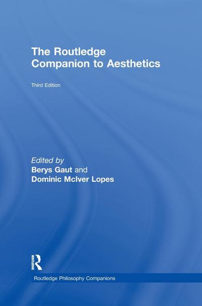 The Routledge Companion to Aesthetics